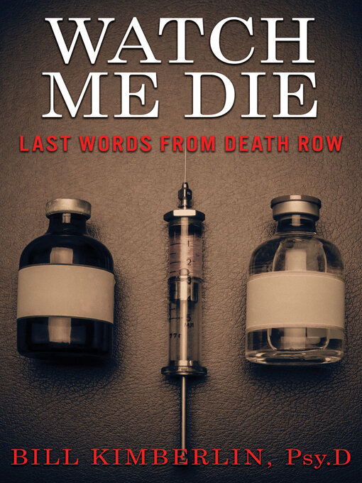 Title details for Watch Me Die by Bill Kimberlin - Available
